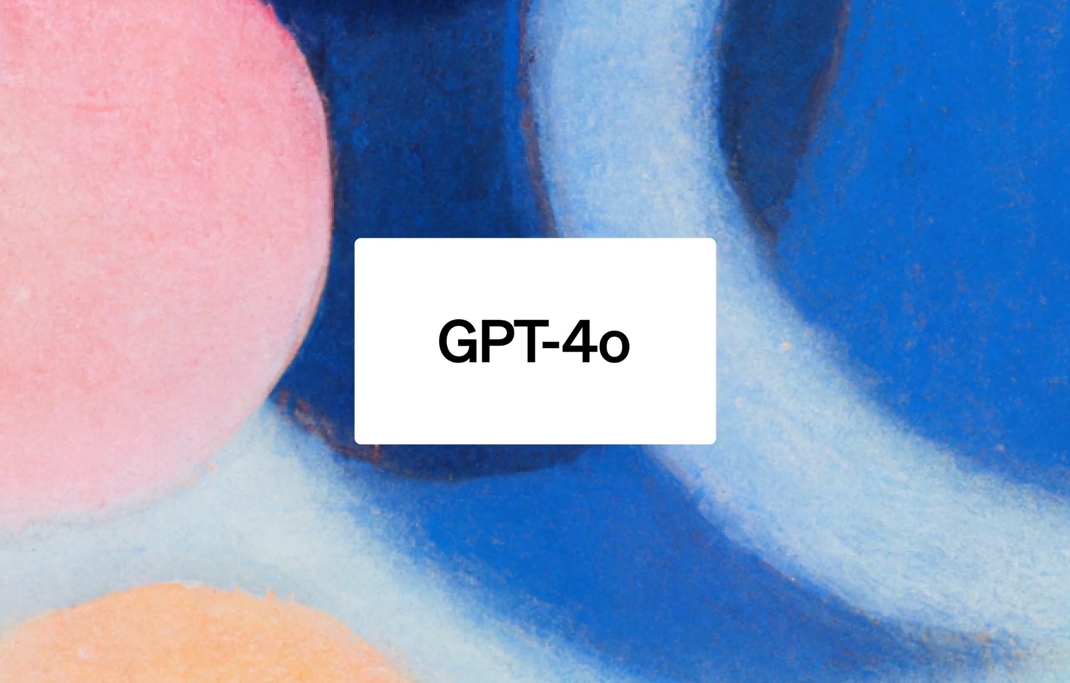 GPT-4o delivers human-like AI interaction with text, audio, and vision integration