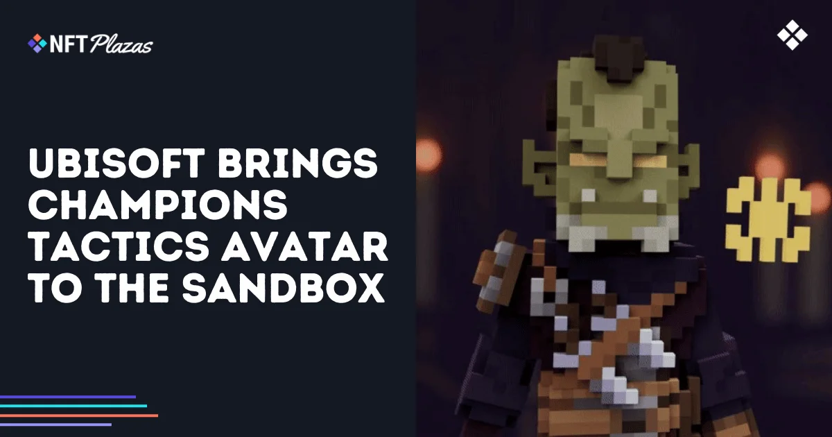 Ubisoft Brings Champions Tactics Avatar to The Sandbox